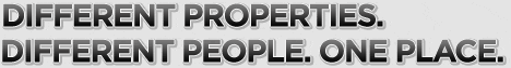 Different Properties. Different People. One Place.