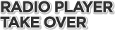 Radio Player Take Over
