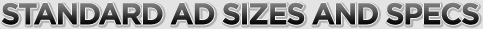 Standard Ad Sizes And Specs